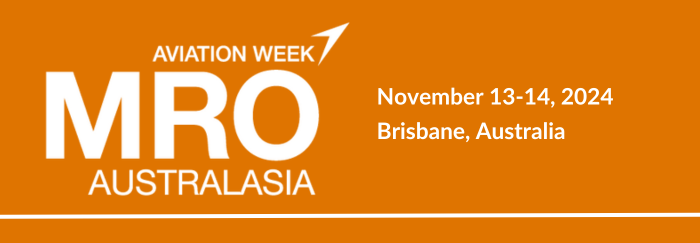 banner that says MRO Australasia November 13-14, 2024, Briabane, Australia